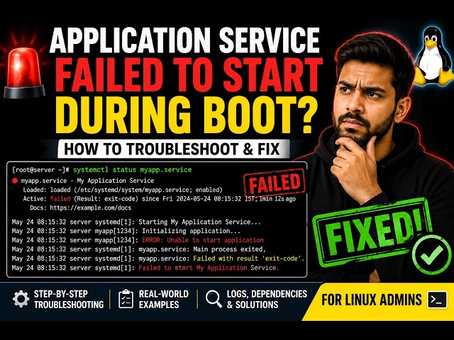 Red Hat Linux Tutorial -  How to Troubleshoot Application Service Failed During Boot in Linux