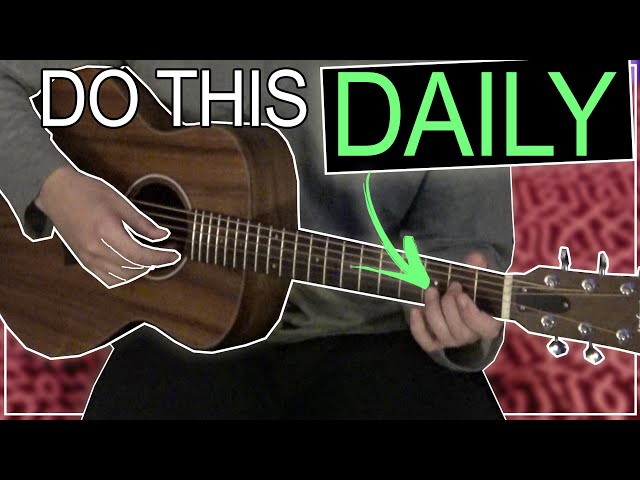 The ESSENTIAL Daily Guitar Practice