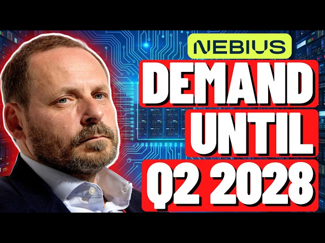 NBIS CEO: "DEMAND UNTIL MID 2028"