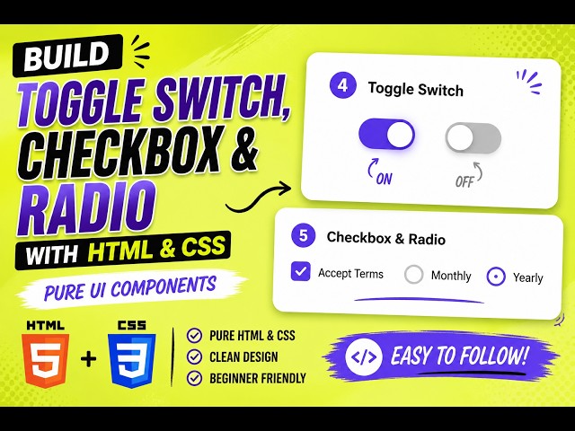 Build Toggle Switch, Checkbox & Radio with HTML & CSS