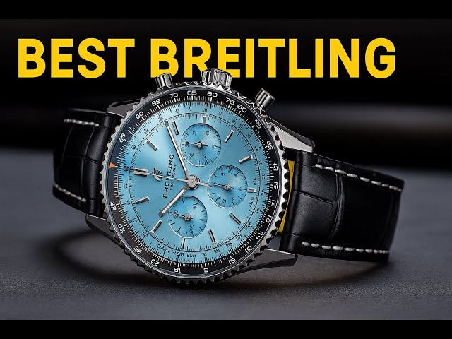 Top 10 Breitling Watches Worth Buying in 2025