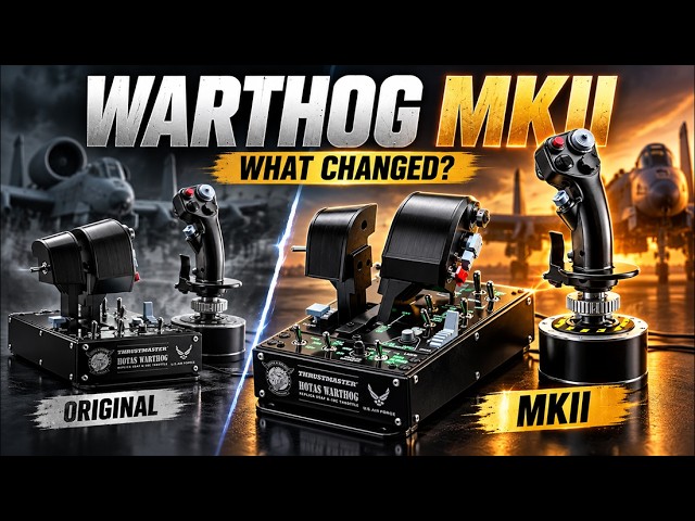 The Warthog Is BACK! Thrustmaster HOTAS Warthog MKII vs Original