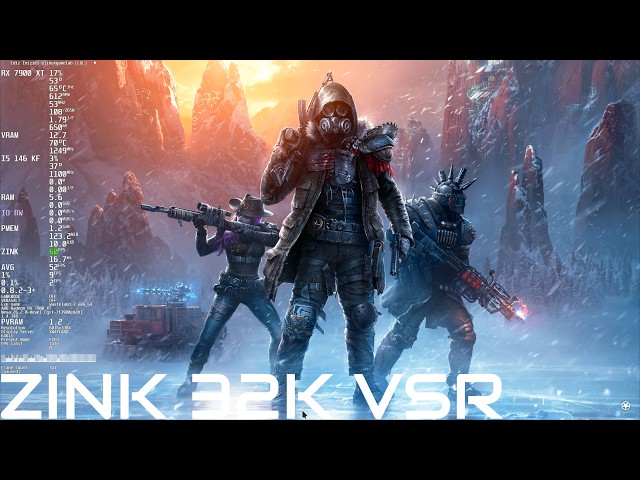 Testing ZINK-API in 5760x3240 With 32K VSR