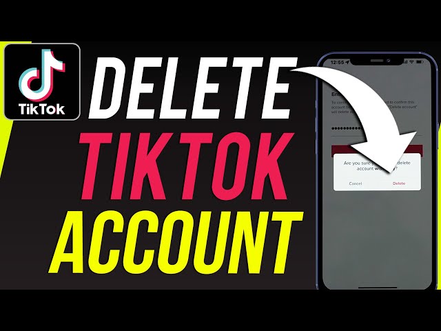 How To Delete TikTok Account