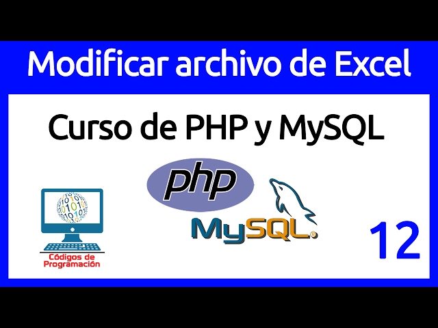 12: Modificar Archivo en Excel desde PHP