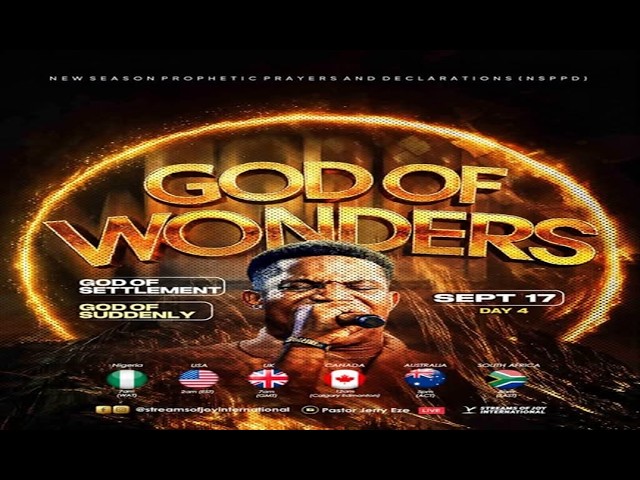 GOD OF WONDERS; GOD OF SETTLEMENT; GOD OF SUDDENLY [DAY 4] || NSPPD || 17TH SEPTEMBER 2026