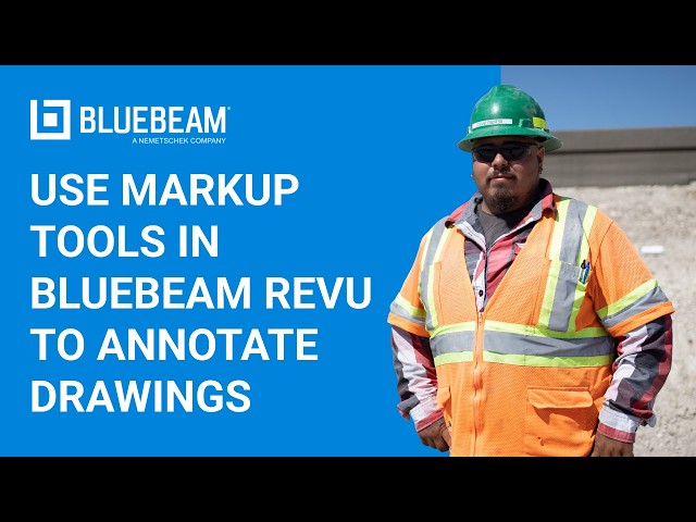 How to Use Markup Tools in Bluebeam Revu to Annotate Drawings