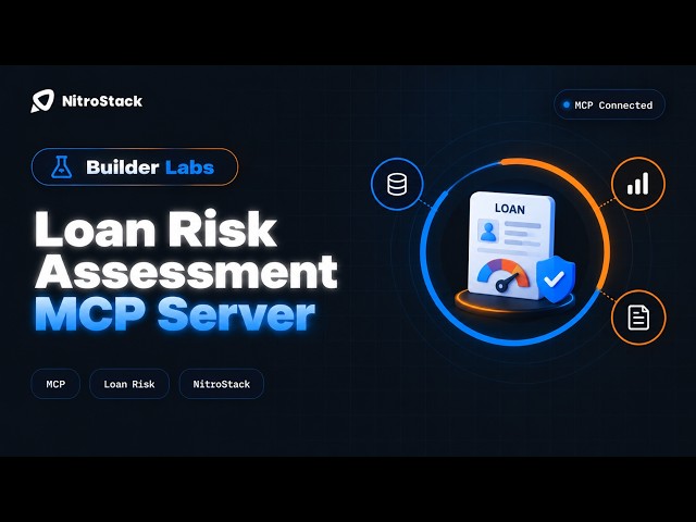 Building a Loan Risk Assessment MCP Server in Under 10 Minutes | Builder Labs with NitroStack