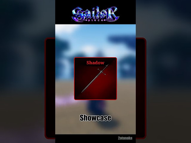 Sailor Piece | Shadow Showcase
