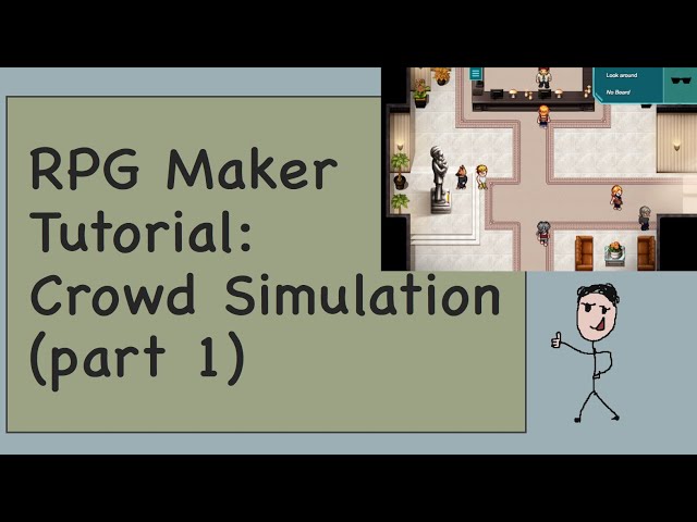 RPG Maker Tutorial - Crowd Simulation