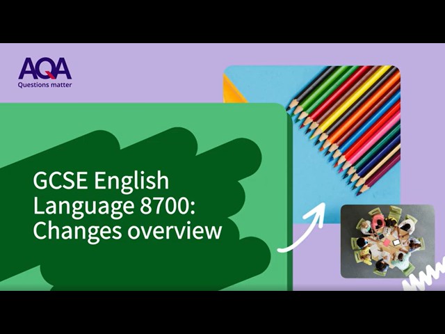 AQA - GCSE English Language 8700  Changes overview