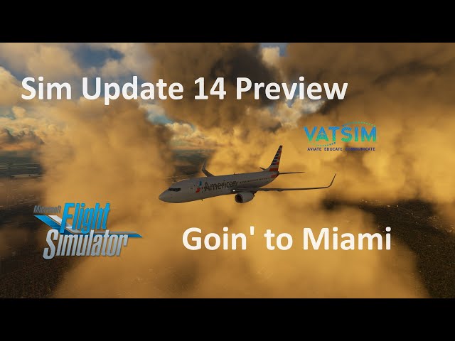 Sim Update 14 Preview: Miami Landing | DX12 | PMDG 737 | MSFS2020