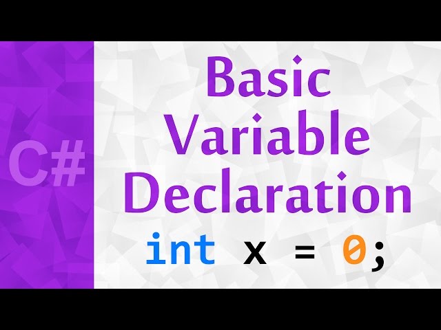 [C#] Declaring Variables In C# | Very Basic Variable Declaration & Assignment in Unity With C#