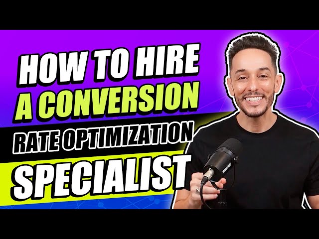 How to Hire A Conversion Rate Optimization Specialist (CRO)