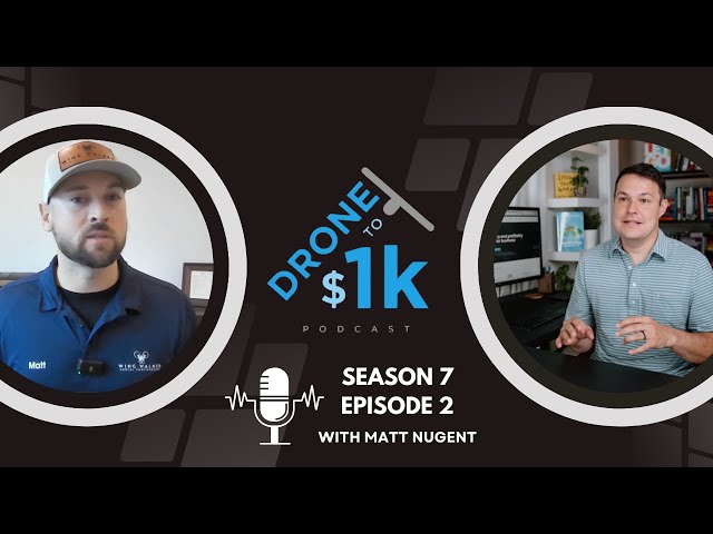 From Police Drones to Profitable Side Hustle - Matt Nugent (Drone to $1k S7 Ep 2)