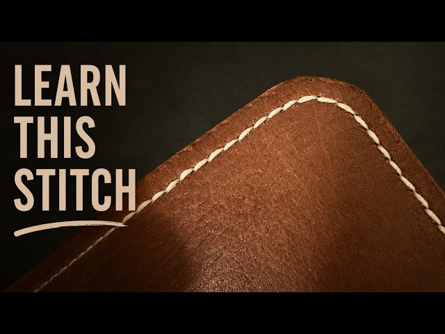 How to Saddle Stitch Leather (Beginner Tutorial)