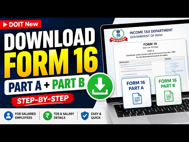 How to Download Form 16 Part A & Part B Online | Step-by-Step Guide