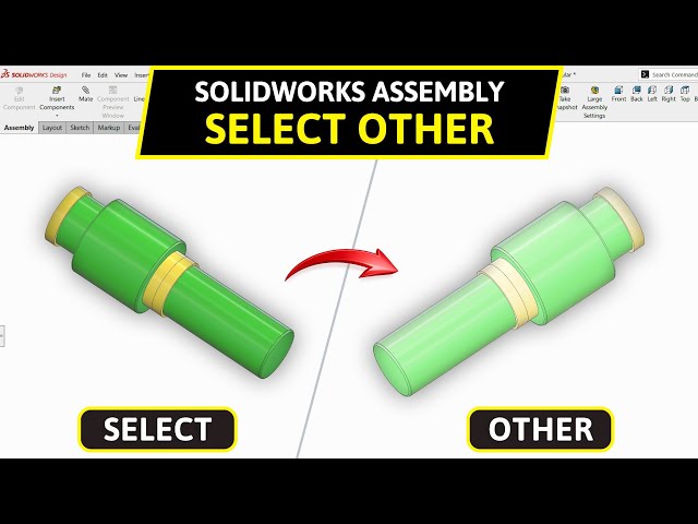 SOLIDWORKS Select Other Tutorial | SOLIDWORKS Assembly Tutorial