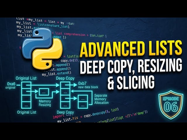 Python Masterclass Ep 6: Python Memory Allocation , Modifying Lists & Deep Copy Secrets!