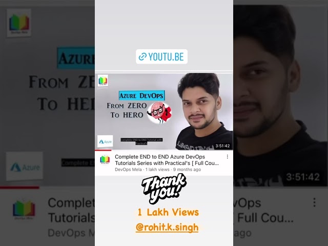 1 lakh views #thanksforwatching #keepsupporting #devopsmela #azure #azuredevops