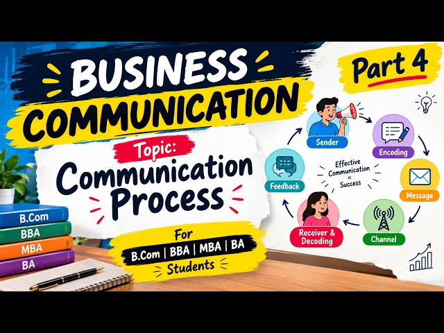 Business Communication Part 4 | Communication Process in Hindi | B.Com, BBA, MBA, BA
