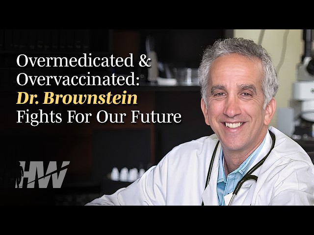 Dr. Brownstein Fights for Our Future | The HighWire Episode 493