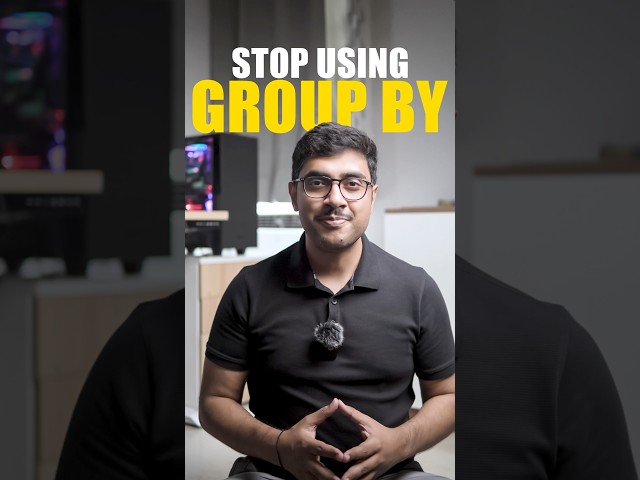 Why 90% Get GROUP BY Totally Wrong