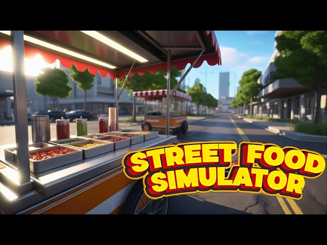 Becoming the BEST Street Vendor in the City! | Street Food Simulator | Part 1