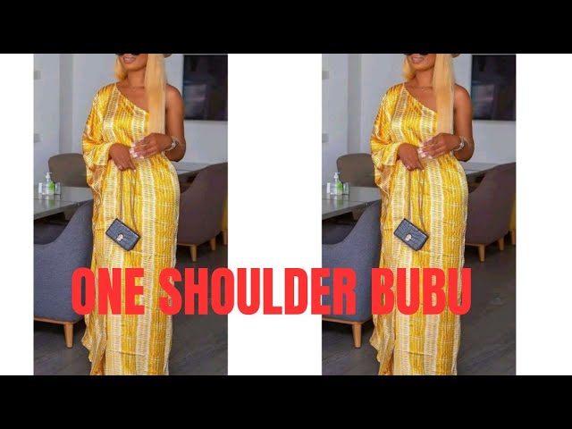 HOW TO CUT AND SEW ONE SHOULDER ELEGANT BUBU { BEGINNERS FRIENDLY}