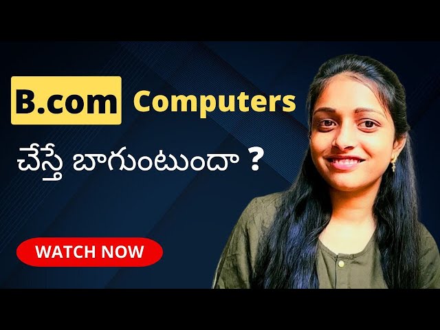 B.com computers complete details