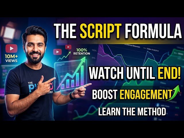 The Scripting Formula Behind Videos People Watch to the End