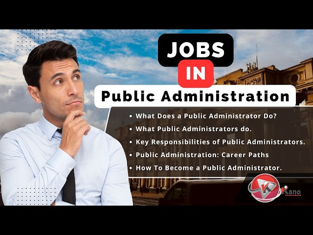 What Does a Public Administrator Do? How To Get Started in Public Administration | Government Roles