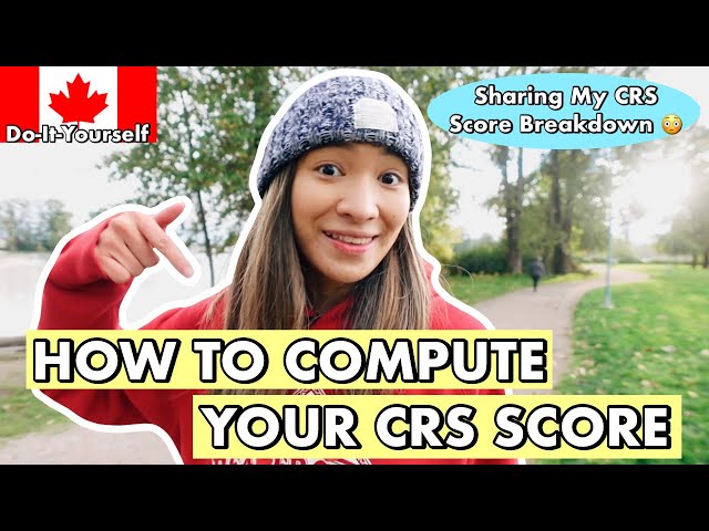 How to Compute Your CRS Score