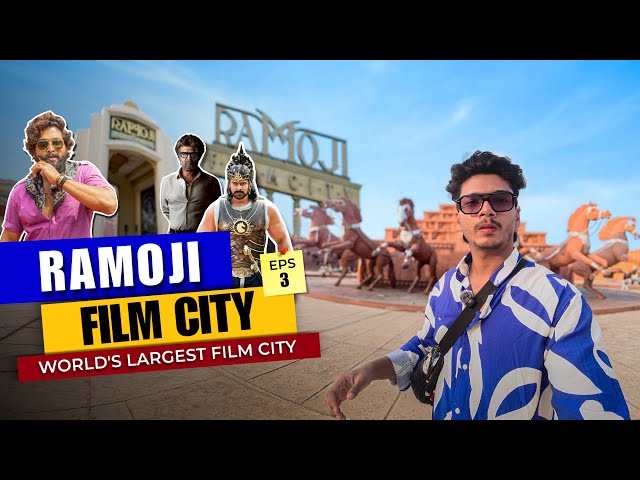 EPS 3 | RAMOJI FILM CITY FULL COVER VLOG | WORLD LARGEST FILM CITY | BAHUBALI FILM SET | ASIF OMAR 