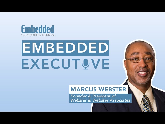 Embedded Executive: The Engineer’s Interview Process | Webster