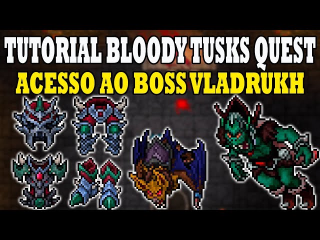 TUTORIAL BLOODY TUSKS QUEST, ACESSO A NORCFERATUS FORTRESS E BOSS VLADRUKH