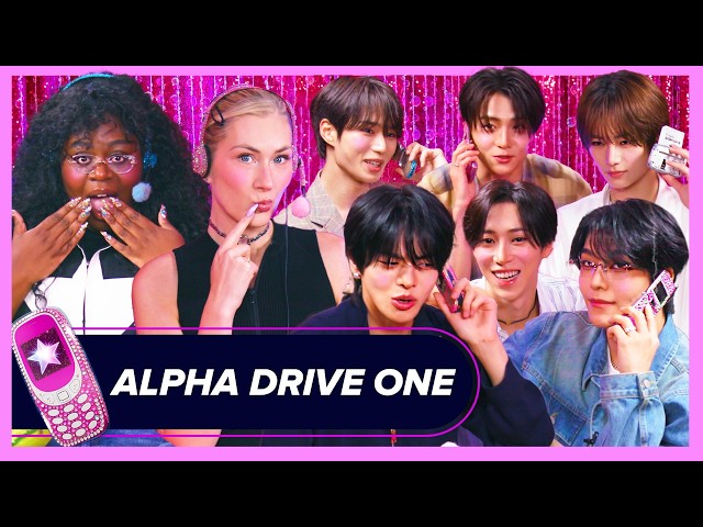 ALPHA DRIVE ONE Answer Your Calls: Freak Alarms, First Dates, Twerking | Phone A Fangirl