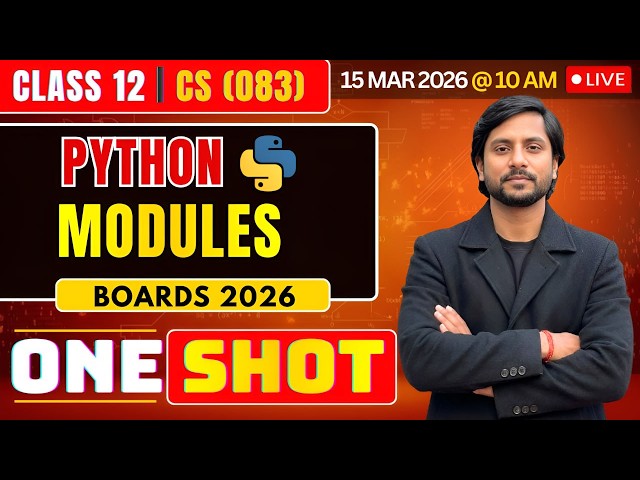 Class 12 CS Python Modules | CBSE Computer Science 2026 | Live Boards Preparation