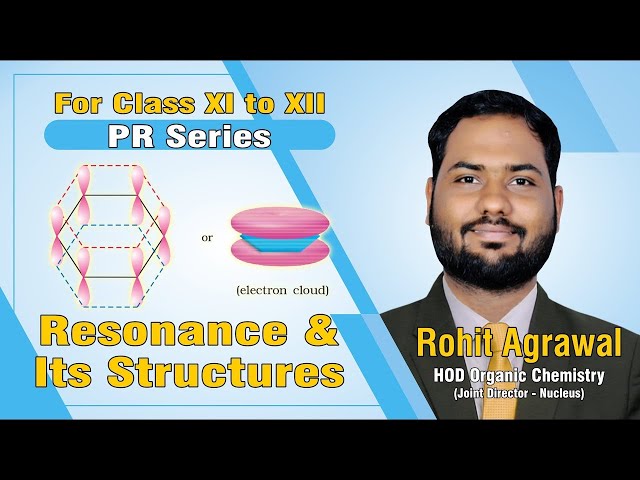 Resonance & Structures | PR for Class XI to XII | RA SIR