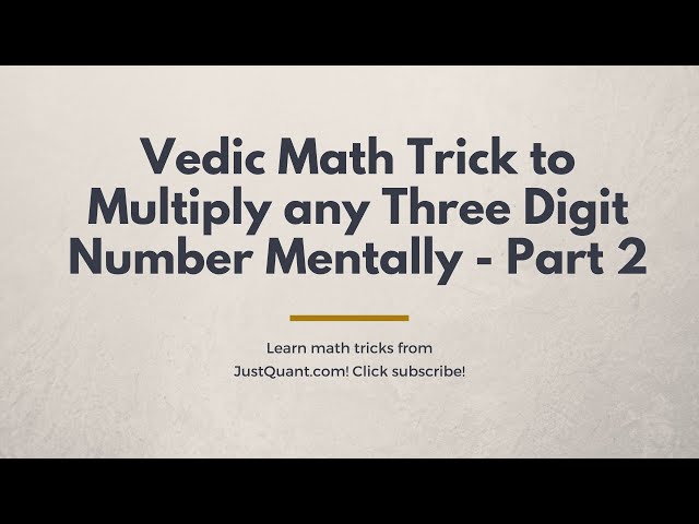 Vedic Maths Multiplication Tricks - How to Multiply 3 Digit Numbers fast - Part 2 - Fast Math Tricks