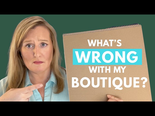 What's Actually Wrong With Your Boutique (Honest Mid-Year Review)