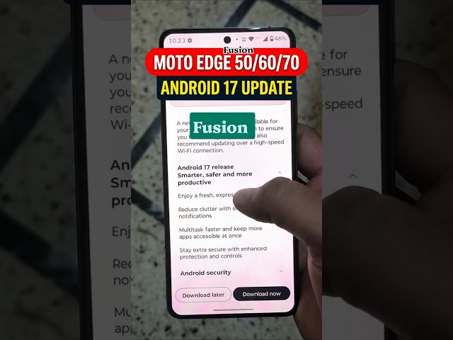 Moto Edge 50, 60 & 70 Fusion Android 17 Update Status 🔥 #android17