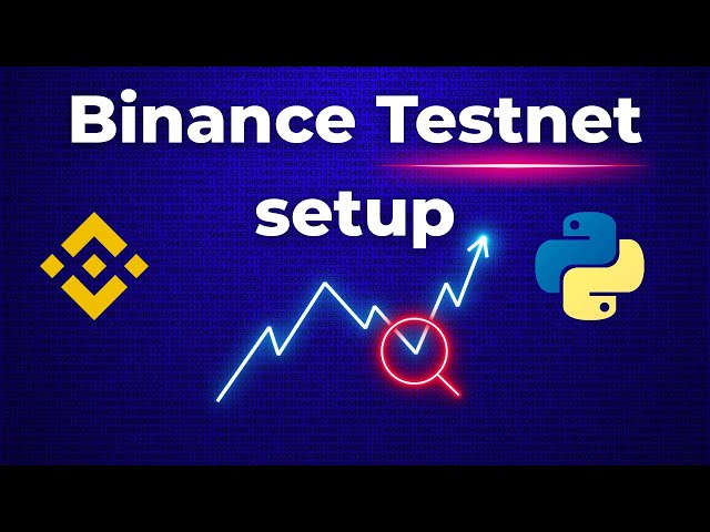 How to Set Up Binance Futures Testnet for Risk-Free Trading (Step-by-Step)