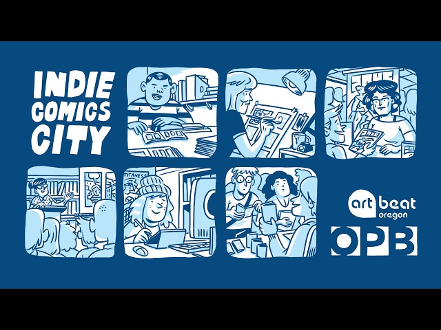 Indie Comics City: how Portland built its own comics universe | Oregon Art Beat
