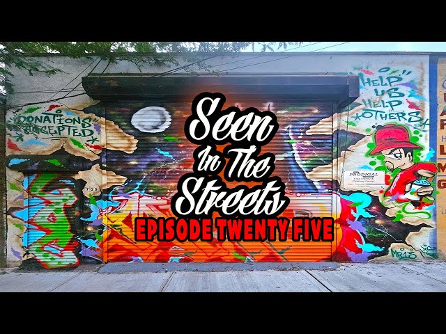 Seen In The Streets Ep 25 - Boone Ave Walls 11th Annual