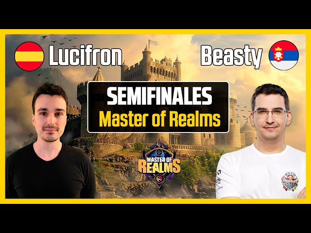 Lucifron VS Beasty #6 | SEMIFINALES del MASTER OF THE REALM | Age of Empires 4