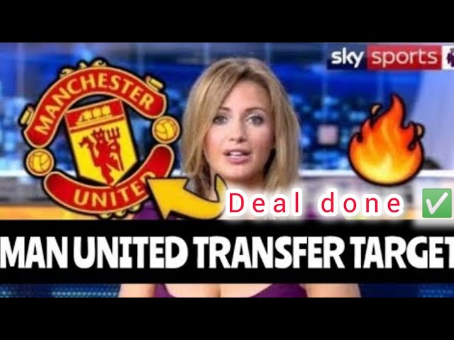 MAN UTD COMPLETE SHOCK STRIKER SIGNING FOR FREE! RED DEVILS AGREE 3-YEAR DEAL WITH NEW GOAL MACHINE!