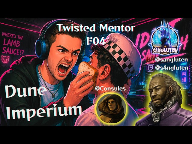 Twisted Mentor E04 with @Consules | Dune Imperium Spectating