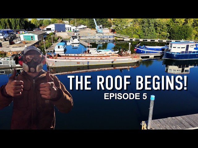 We Started Building The Roof On Our £1 Boat! | Episode 5 | £1 Boat Restoration