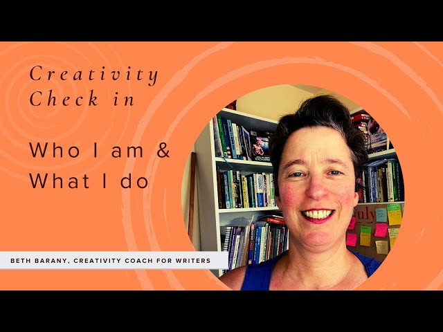 Creativity Check in: Who I Am and What I Do